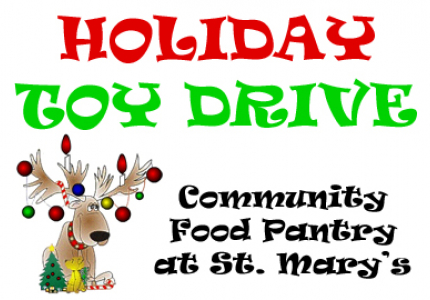 The Community Food Pantry at St. Mary’s Holiday Toy Drive